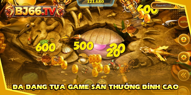 Các tựa game bắn cá BJ66 nổi bật
