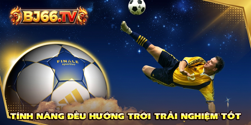 Tính năng hỗ trợ cá cược thể thao BJ66